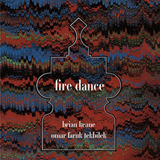 Fire Dance mp3 Album by Brian Keane & Omar Faruk Tekbilek