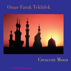 Crescent Moon mp3 Album by Omar Faruk Tekbilek
