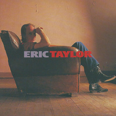 Eric Taylor mp3 Album by Eric Taylor