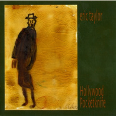 Hollywood pocketknife mp3 Album by Eric Taylor