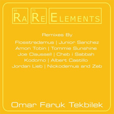 Rare Elements mp3 Remix by Omar Faruk Tekbilek