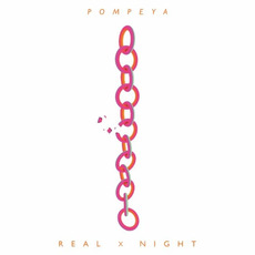 Real x Night (Remixes) mp3 Remix by Pompeya