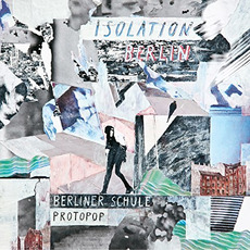 Berliner Schule / Protopop mp3 Artist Compilation by Isolation Berlin