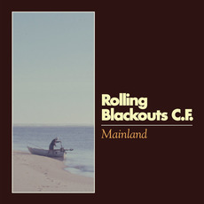 Mainland mp3 Single by Rolling Blackouts Coastal Fever