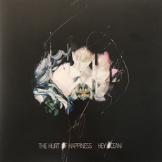 The Hurt of Happiness mp3 Album by Hey Ocean!