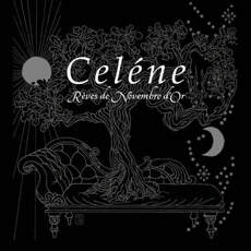 Rêves de Novembre d'Or mp3 Album by Celéne