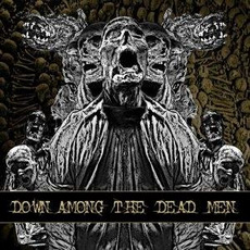Down Among the Dead Men mp3 Album by Down Among the Dead Men