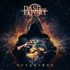 Decadence mp3 Album by Dash the Effort