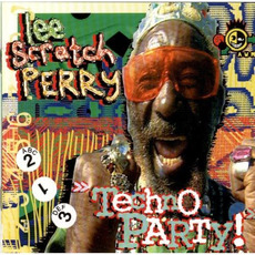 Techno Party! mp3 Album by Lee "Scratch" Perry