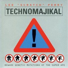 Technomajikal mp3 Album by Lee "Scratch" Perry