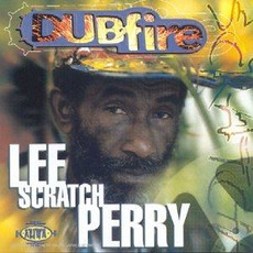 Dub Fire mp3 Album by Lee "Scratch" Perry