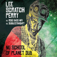 Nu School of Planet Dub mp3 Album by Lee Scratch Perry vs. Robo Bass Hifi