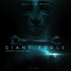 Giant Tools: Organic, Volume One mp3 Album by Really Slow Motion