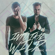 Into the Wild mp3 Album by Manic Drive