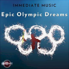 Epic Olympic Dreams mp3 Album by Immediate