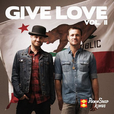 Give Love, Vol. 2 mp3 Album by PawnShop kings