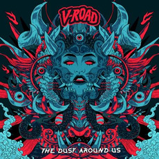 The Dust Around Us mp3 Album by V-Road