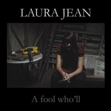 A Fool Who'll mp3 Album by Laura Jean
