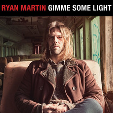 Gimme Some Light mp3 Album by Ryan Martin