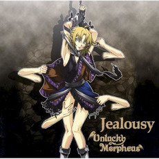 Jealousy mp3 Album by Unlucky Morpheus