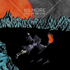 Call of the Void mp3 Album by Kilmore