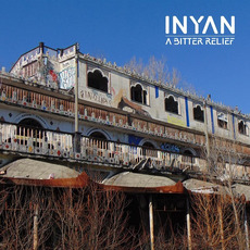 A Bitter Relief mp3 Album by Inyan