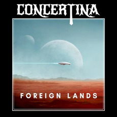 Foreign Lands mp3 Album by Concertina