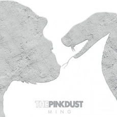 Ming mp3 Album by The Pink Dust