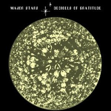 Decibels Of Gratitude mp3 Album by Major Stars
