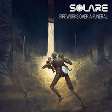 Fireworks Over a Funeral mp3 Album by Solare