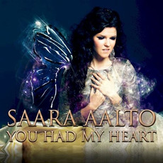 You Had My Heart mp3 Album by Saara Aalto