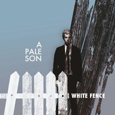 White Fence mp3 Album by A Pale Son