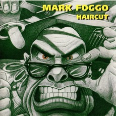 Haircut mp3 Album by Mark Foggo