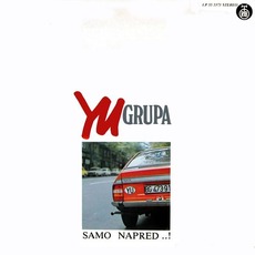Samo napred ..! mp3 Album by YU Grupa