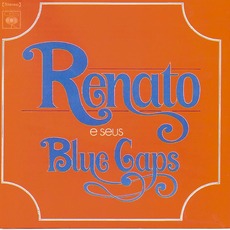 Renato e Seus Blue Caps mp3 Album by Renato e Seus Blue Caps