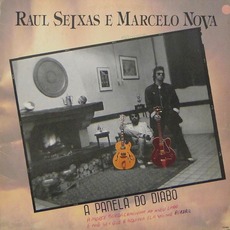 A Panela Do Diabo mp3 Album by Raul Seixas e Marcelo Nova