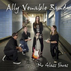 No Glass Shoes mp3 Album by Ally Venable Band