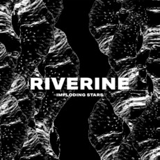 Riverine mp3 Album by Imploding Stars