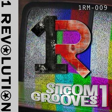 Sitcom Grooves 1 mp3 Artist Compilation by 1 Revolution Music