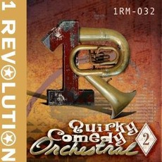 Quirky Comedy Orchestral 2 mp3 Artist Compilation by 1 Revolution Music