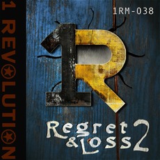 Regret & Loss 2 mp3 Artist Compilation by 1 Revolution Music
