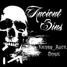 Never Back Down mp3 Album by Ancient Sins