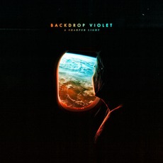 A Sharper Light mp3 Album by Backdrop Violet