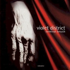 Terminal Breath (Remastered) mp3 Album by Violet District