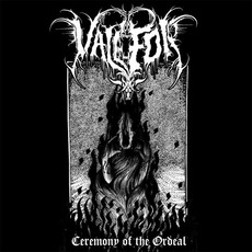Ceremony of the Ordeal mp3 Album by Valefor