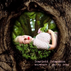 Anywhere I Lay My Head (Deluxe Edition) mp3 Album by Scarlett Johansson