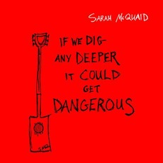 If We Dig Any Deeper It Could Get Dangerous mp3 Album by Sarah McQuaid