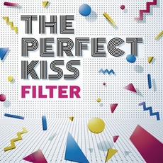 Filter mp3 Album by The Perfect Kiss