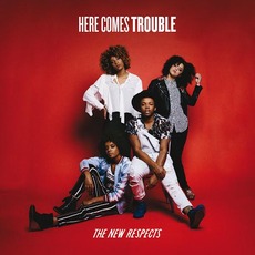 Here Comes Trouble mp3 Album by The New Respects