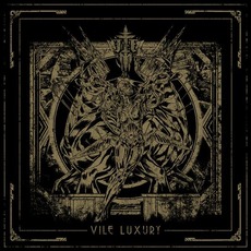 Vile Luxury mp3 Album by Imperial Triumphant